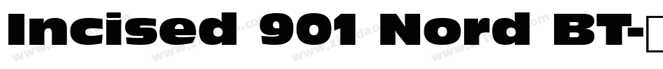 Incised 901 Nord BT字体转换